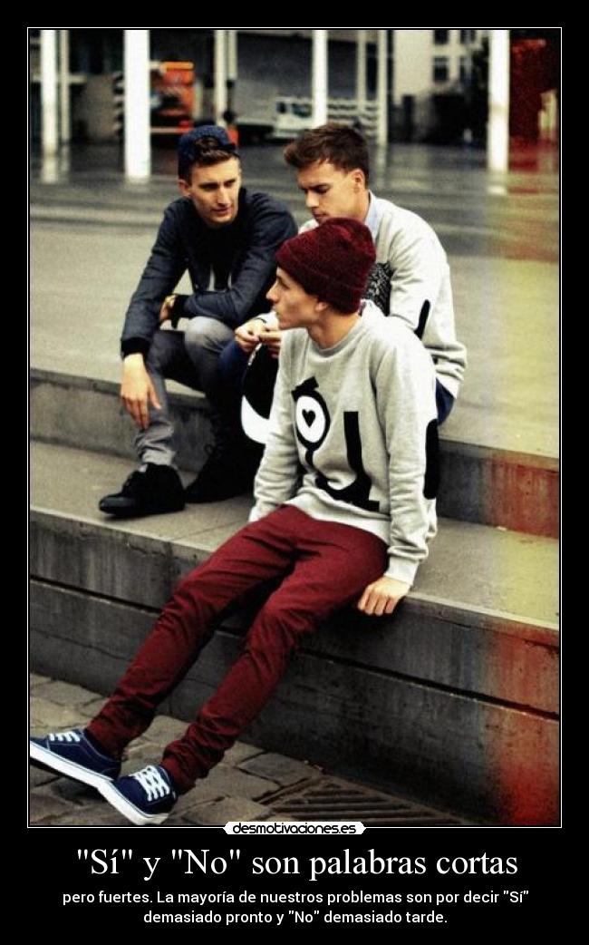 Sí y No son palabras cortas - 