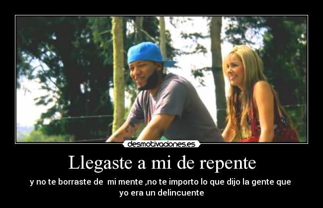 Llegaste a mi de repente -