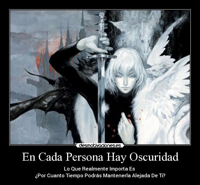 En Cada Persona Hay Oscuridad - 