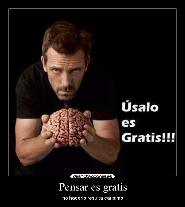 Pensar es gratis -