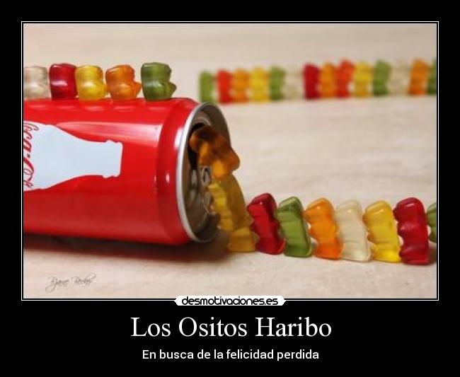 Los Ositos Haribo - En busca de la felicidad perdida