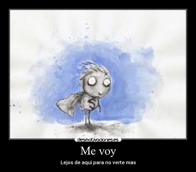 carteles voy lejos desmotivaciones