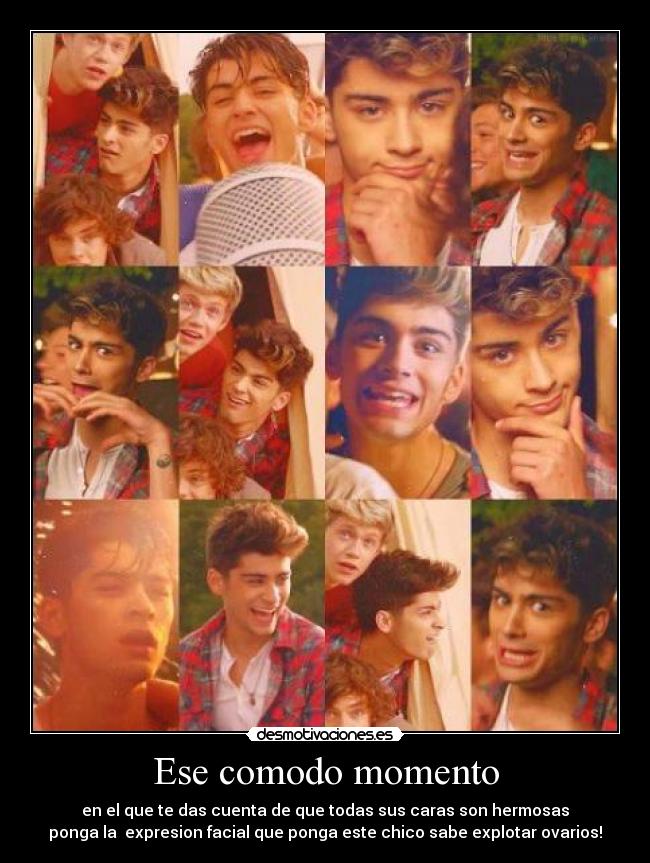Ese comodo momento - en el que te das cuenta de que todas sus caras son hermosas
ponga la expresion facial que ponga este chico sabe explotar ovarios!