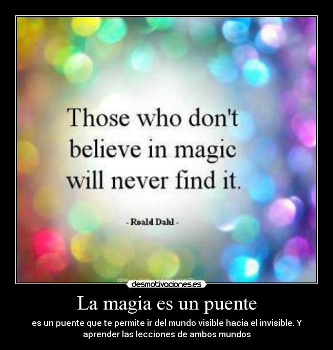 La magia es un puente - 