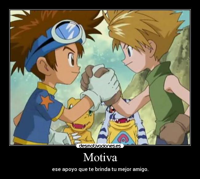 Motiva - ese apoyo que te brinda tu mejor amigo.