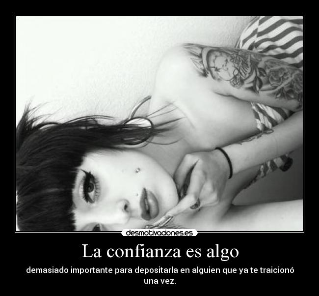La confianza es algo - 