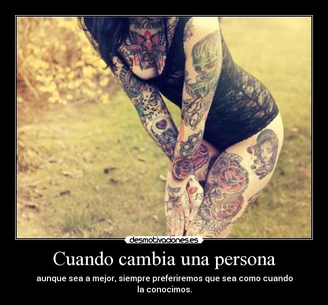 Cuando cambia una persona -