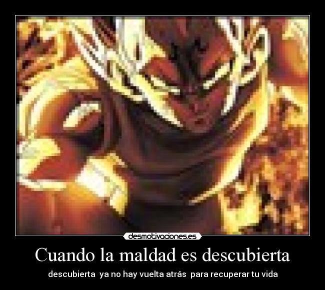 Cuando la maldad es descubierta - 