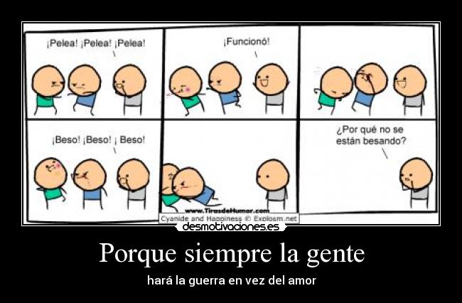 Porque siempre la gente - 