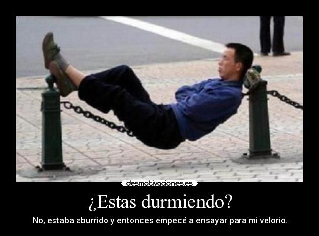 ¿Estas durmiendo? - 