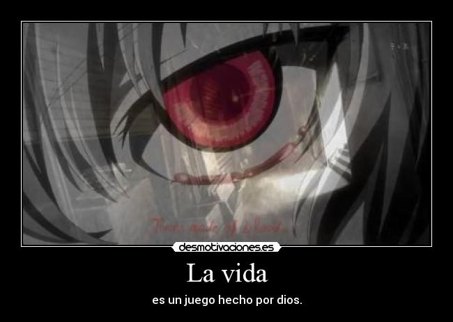 carteles vida juego hecho por dios ojo mirai nikki desmotivaciones