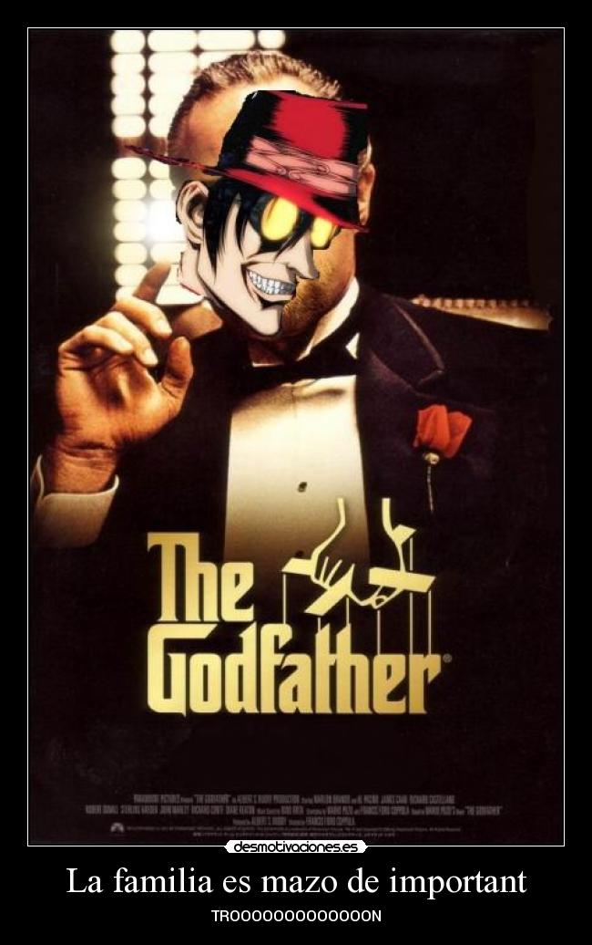 La familia es mazo de important - TROOOOOOOOOOOOON