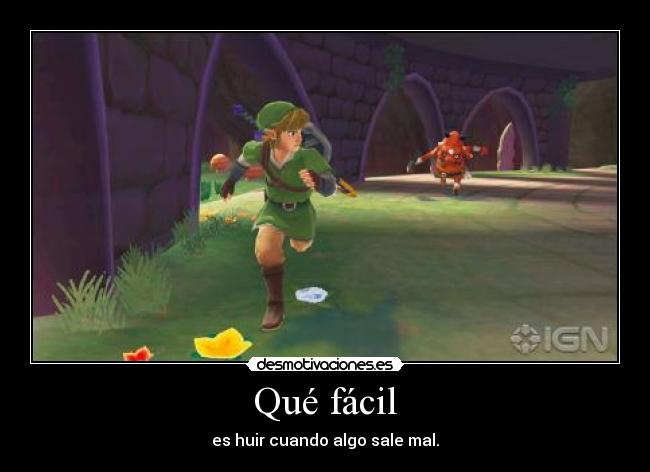 Qué fácil - es huir cuando algo sale mal.