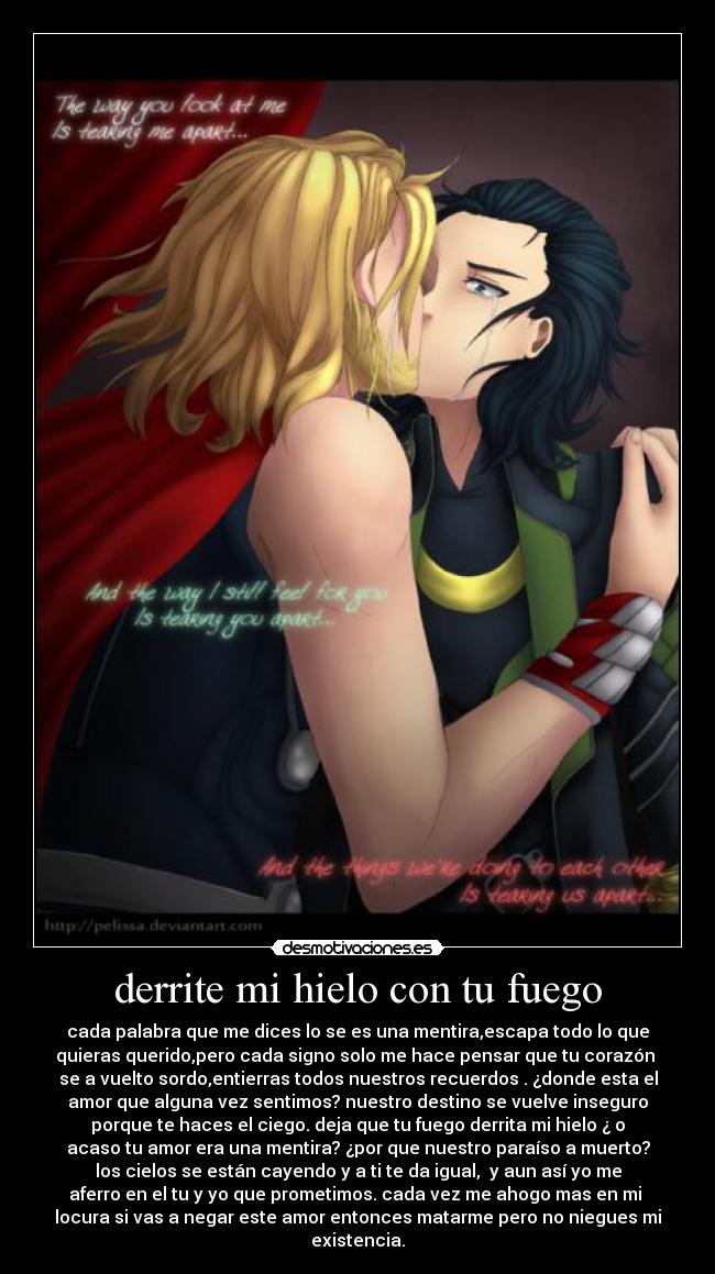 derrite mi hielo con tu fuego -