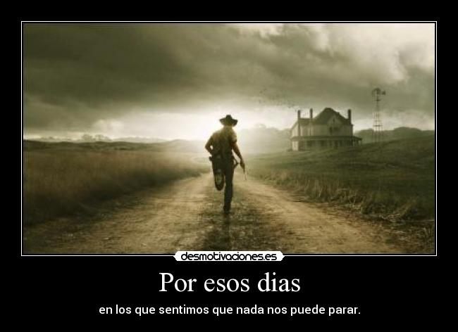 Por esos dias - 