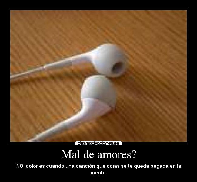 Mal de amores? - 