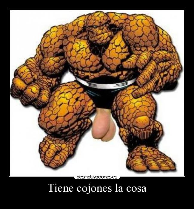 Tiene cojones la cosa -