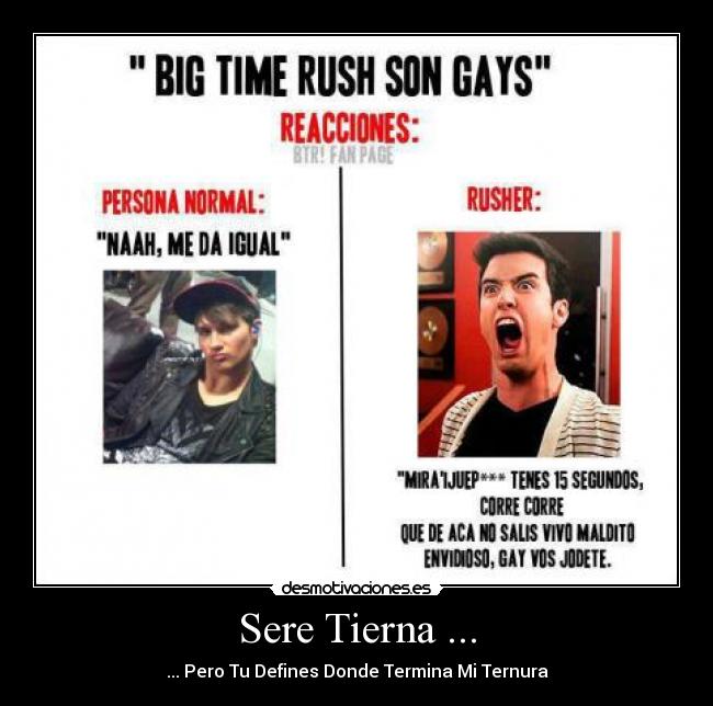 carteles btr big time ruh kendall james carlos logan sere tierna pero defines donde termina ternura desmotivaciones
