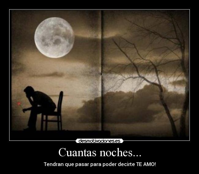 Cuantas noches... -