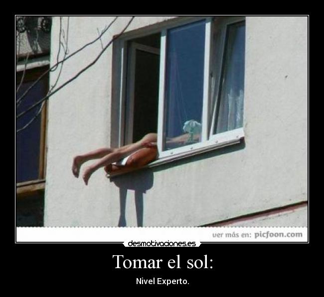 Tomar el sol: - Nivel Experto.