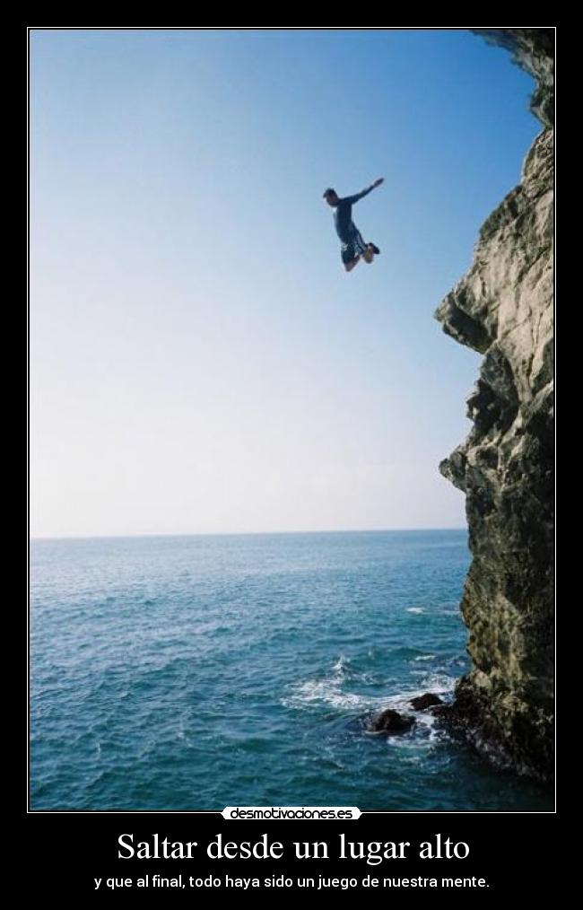 carteles saltar alto lugar miedo desmotivaciones