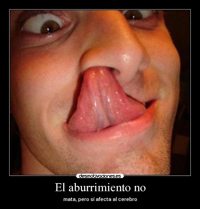 El aburrimiento no - mata, pero sí afecta al cerebro