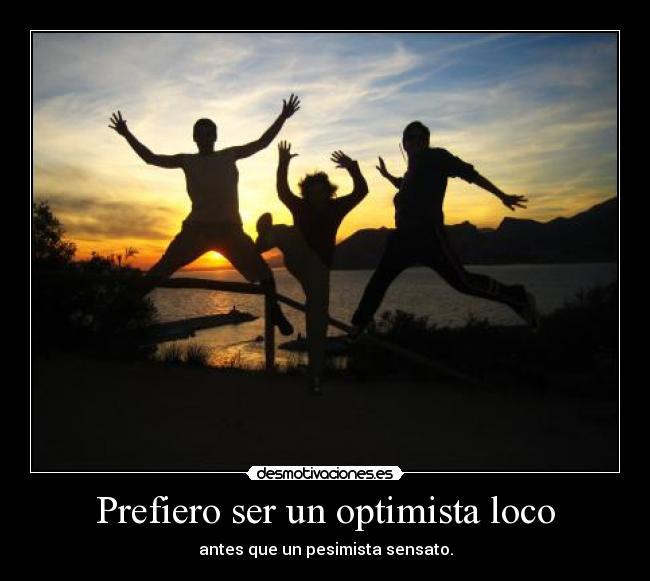 carteles loco desmotivaciones