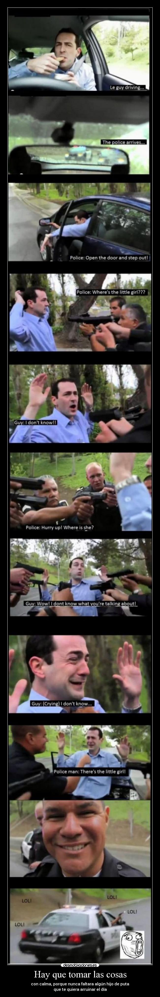 Hay que tomar las cosas -