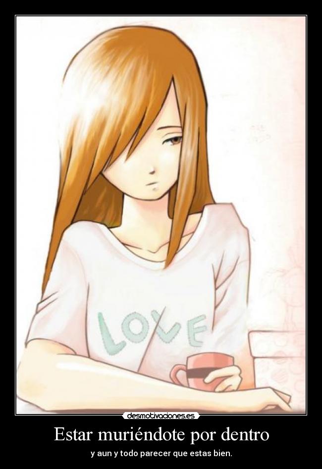 Estar muriéndote por dentro - 