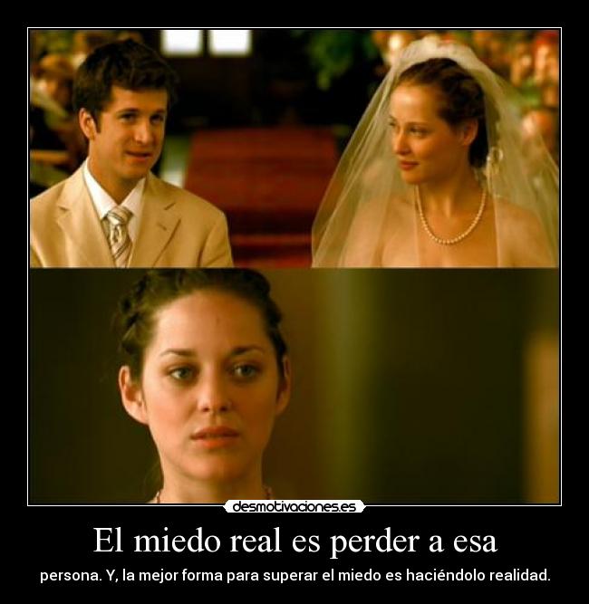 El miedo real es perder a esa -