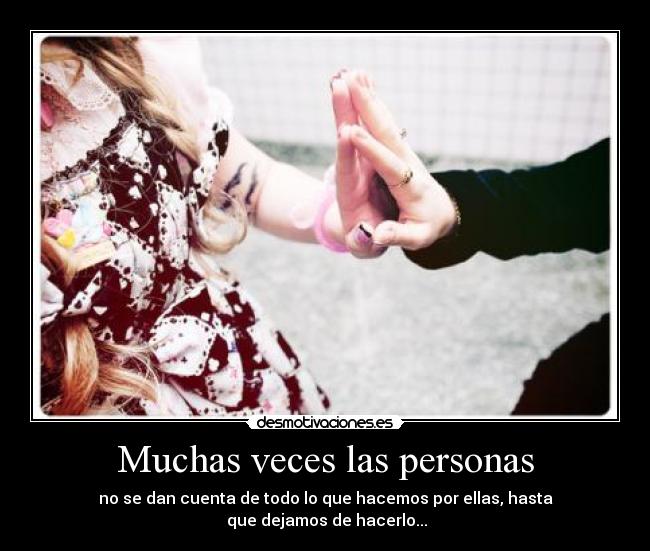 Muchas veces las personas - 