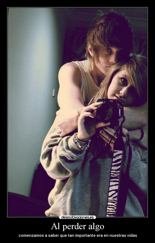 Al perder algo -