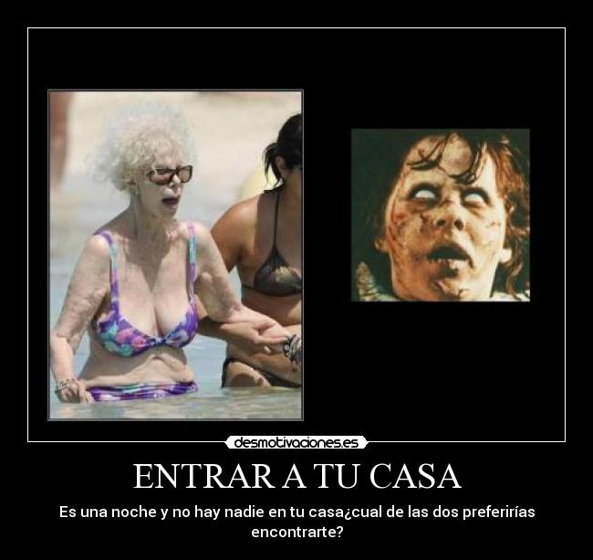 carteles casa entrar casa noche desmotivaciones