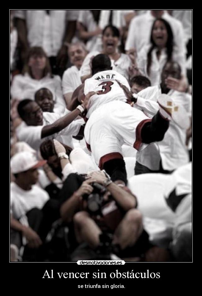 Al vencer sin obstáculos -