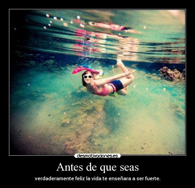 Antes de que seas - 