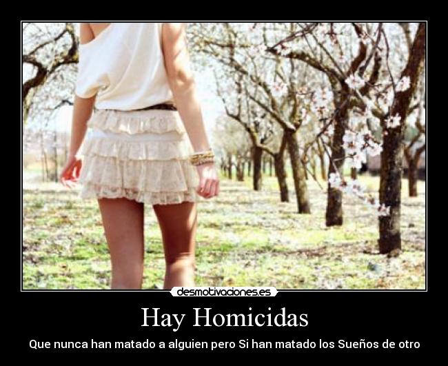 Hay Homicidas -