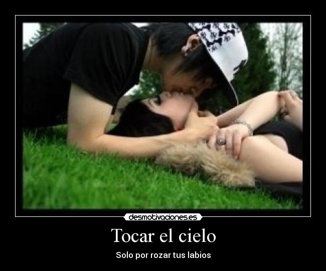 Tocar el cielo -