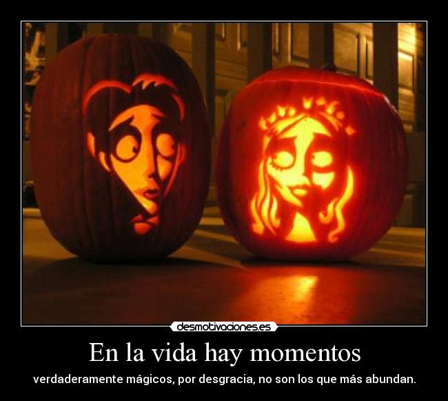 En la vida hay momentos -