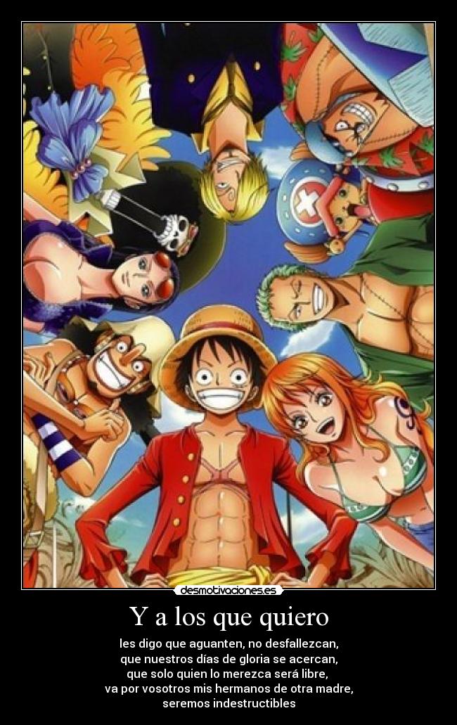 Y a los que quiero - 