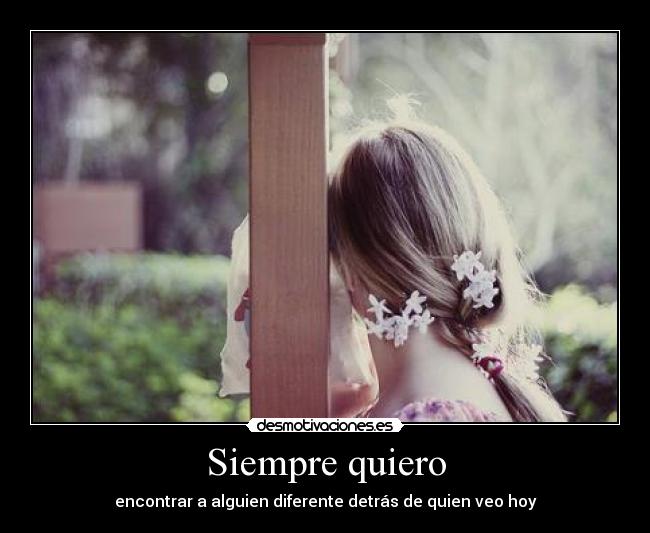 Siempre quiero -