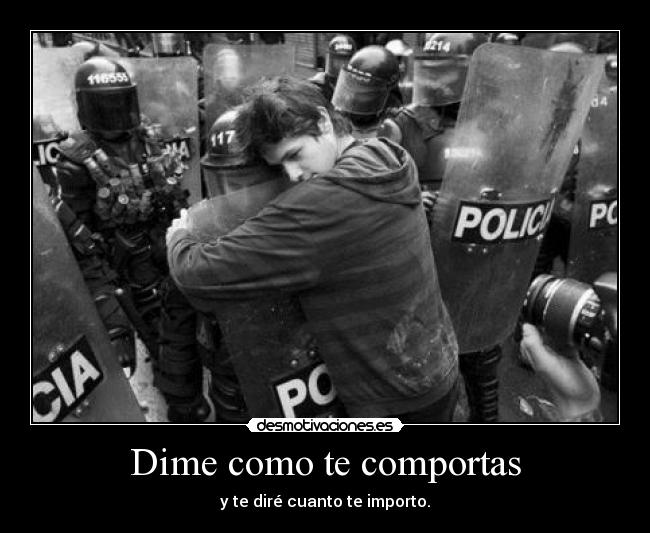Dime como te comportas - 