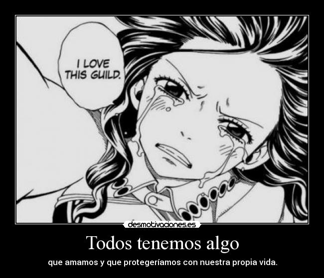 carteles anime fairy tail manga proteger vida amor cosasqueamamos desmotivaciones