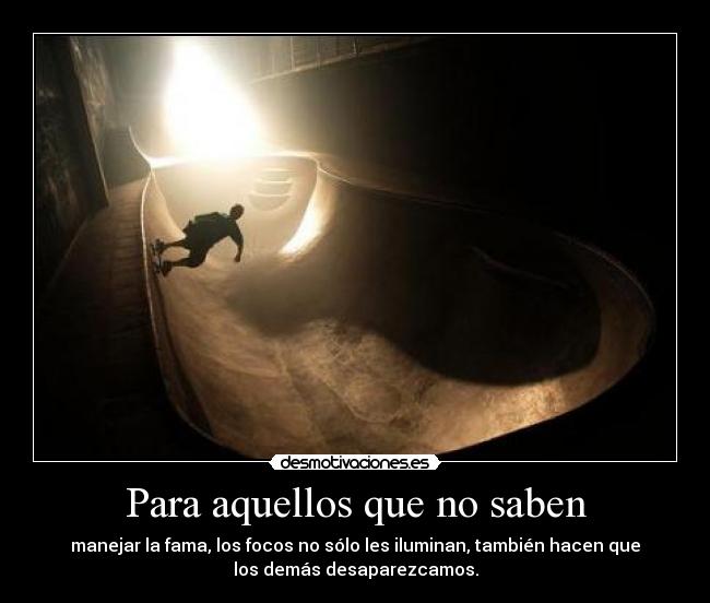 Para aquellos que no saben - 