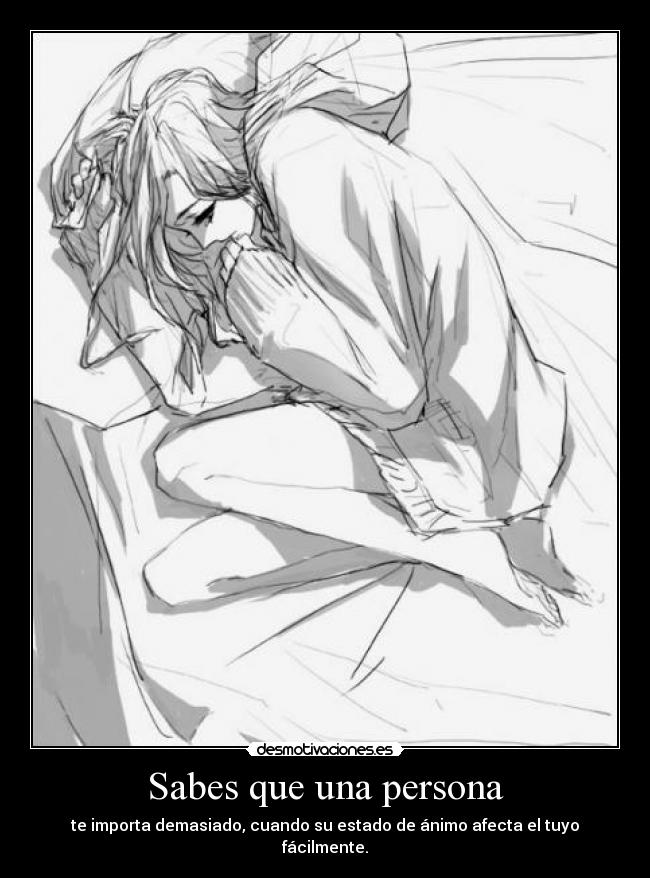 carteles anime personas saber animo facilmente verdades teimporta desmotivaciones