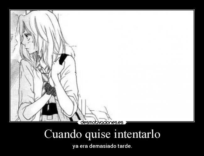 Cuando quise intentarlo -