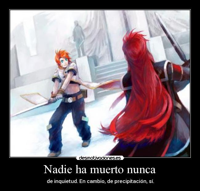 carteles frase juego tronos tales the abyss talesof luke fon fabre asch the bloody harukaze desmotivaciones