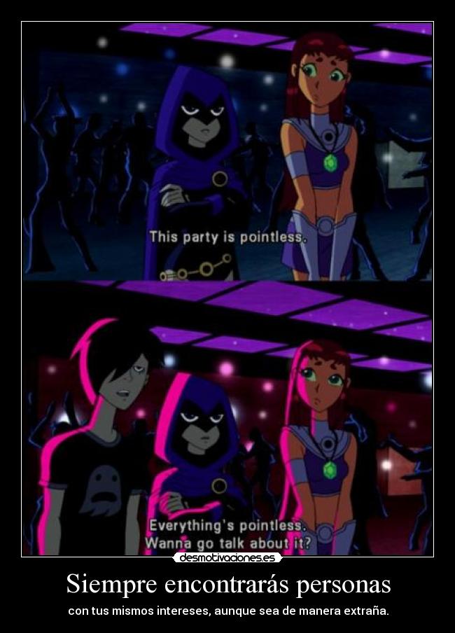 carteles raven teen titans was party time desmotivaciones