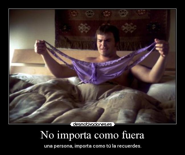No importa como fuera - 