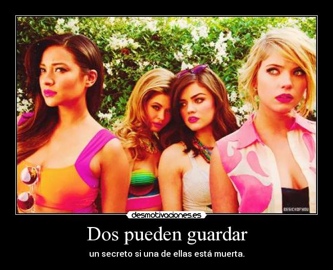 Dos pueden guardar -