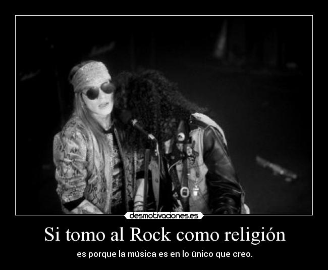 Si tomo al Rock como religión - 